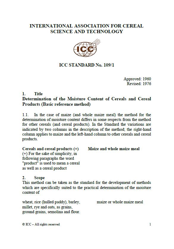 109/1 Determination of Moisture Content of Cereals and Cereal Products (Basic Reference Method) [PDF]