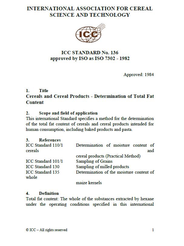 136 Cereals and Cereal Products - Determination of Total Fat Content (approved by ISO as ISO 7302 – 1982) [PDF]