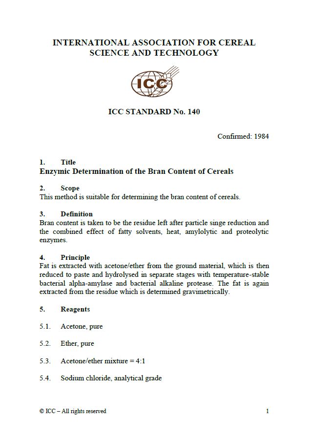 140 Enzymatic Determination of the Bran Content of Cereals [Print]